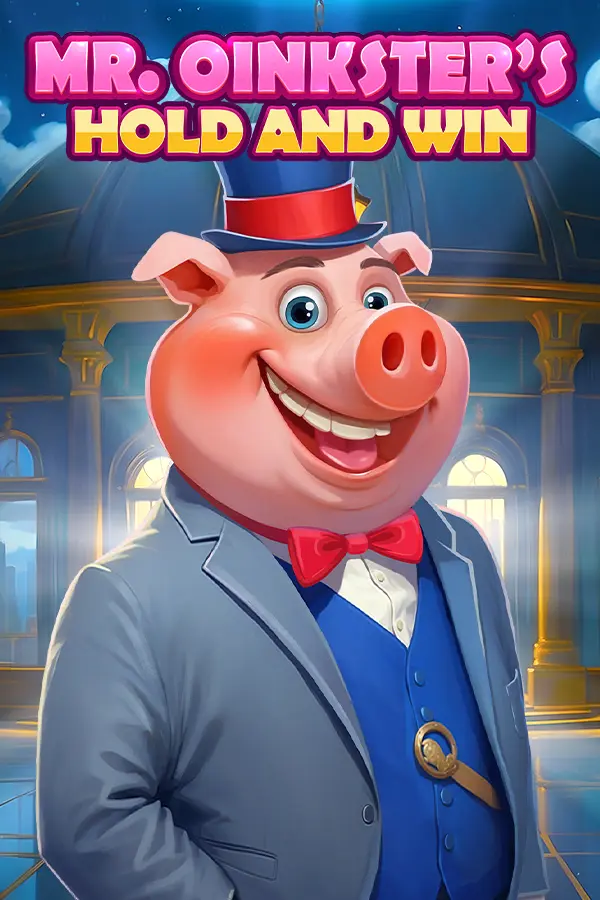 Mr. Oinkster’s Hold and Win